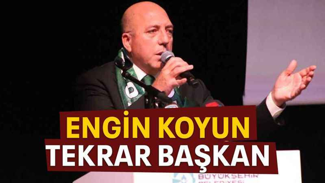 Engin Koyun tekrar başkan